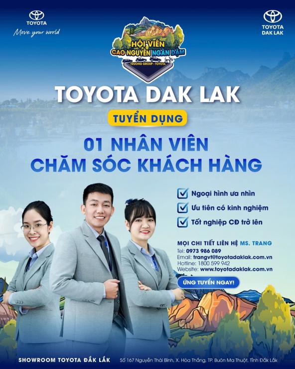 THÔNG BÁO TUYỂN DỤNG NHÂN VIÊN CHĂM SÓC KHÁCH HÀNG TẠI TOYOTA DAK LAK