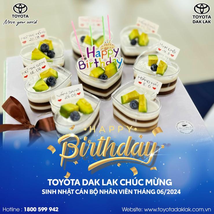 TOYOTA DAK LAK CHÚC MỪNG SINH NHẬT CÁC CBNV THÁNG 6!