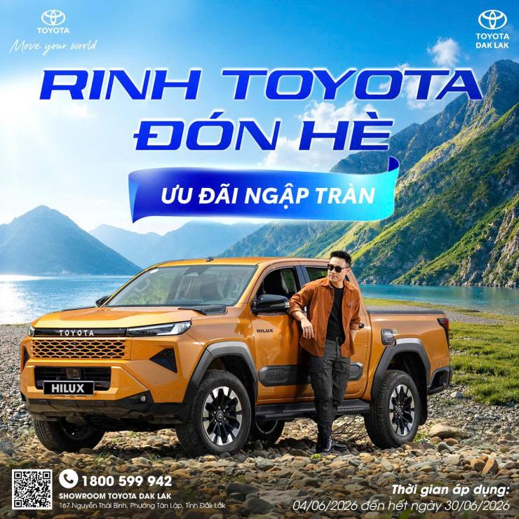 TỔNG HỢP ƯU ĐÃI THÁNG 06/2026 TẠI TOYOTA ĐẮK LẮK - QUÀ TẶNG LỚN, GIÁ CỰC TỐT