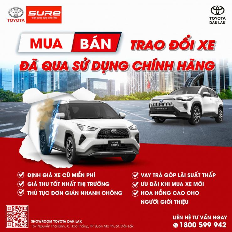 MUA – BÁN – TRAO ĐỔI XE ĐÃ QUA SỬ DỤNG CHÍNH HÃNG TẠI TOYOTA DAK LAK