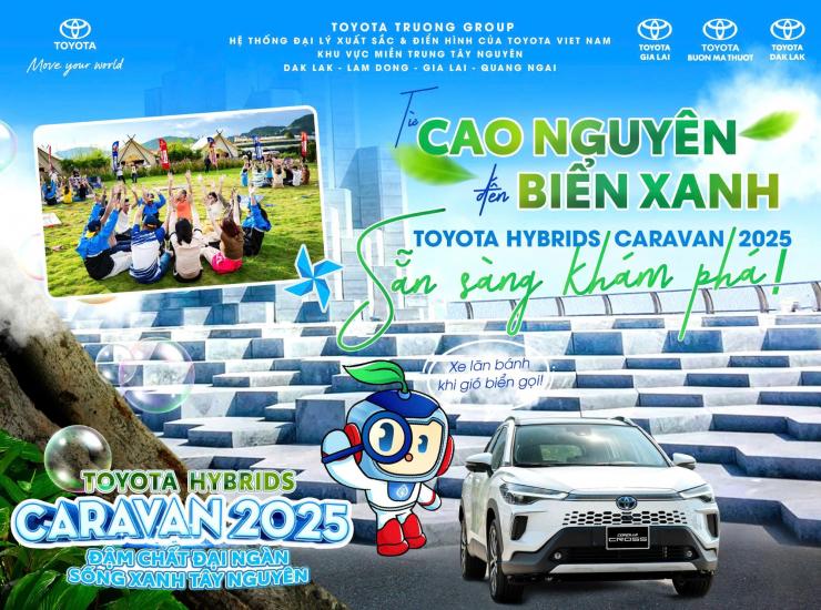 TỪ CAO NGUYÊN ĐẾN BIỂN XANH – TOYOTA HYBRIDS CARAVAN 2025 KHÁM PHÁ THÁP NGHINH PHONG