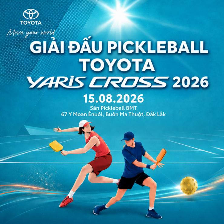 GIẢI ĐẤU PICKLEBALL TOYOTA YARIS CROSS 2026
