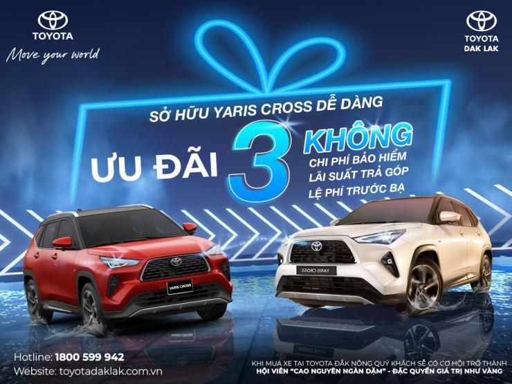 SỠ HỮU YARIS CROSS DỄ DÀNG - ƯU ĐÃI VỚI CHÍNH SÁCH "3 KHÔNG"