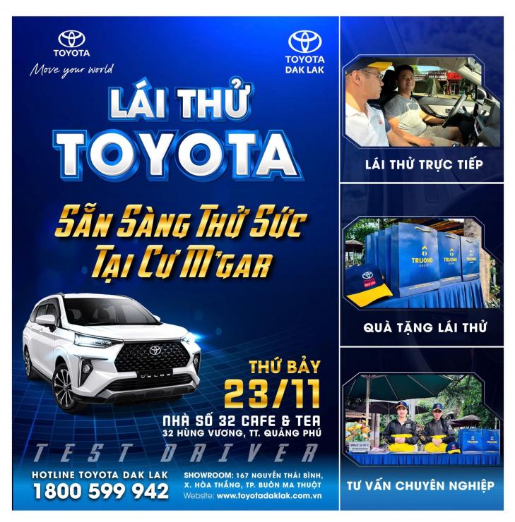 LÁI THỬ TOYOTA - SẴN SÀNG THỬ SỨC TẠI CƯ M'GAR