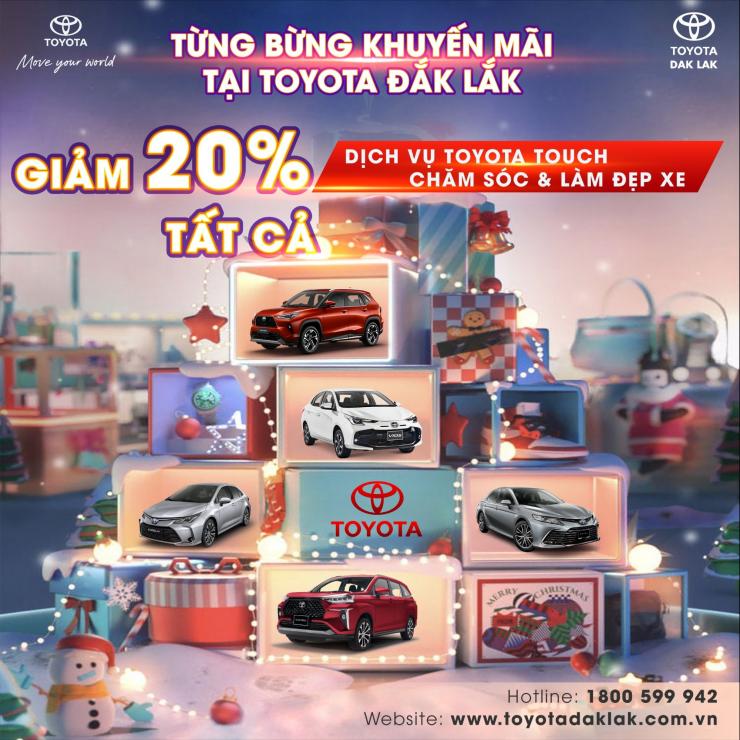 CÓ GÌ ĐẶC BIỆT TẠI TOYOTA DAK LAK VÀO NHỮNG NGÀY CUỐI NĂM ?