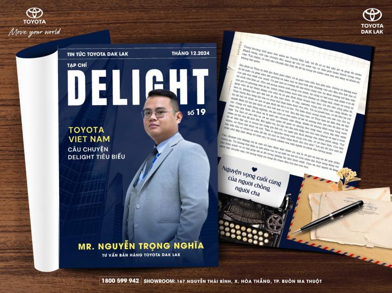 Mr. Nguyễn Trọng Nghĩa - Gương mặt Delight tiêu biểu của Toyota Dak Lak